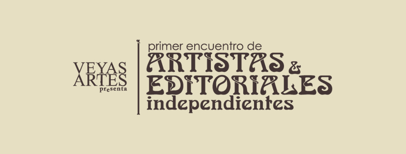 1er Encuentro de Editoriales, Handcraft, Vendedores y Artistas Independientes.
