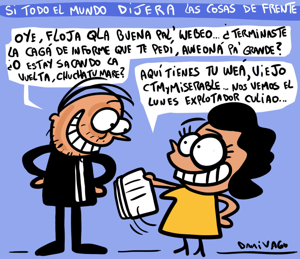 Damivago Nº 4153: Un mundo sin pelambres…todo directo en la cara