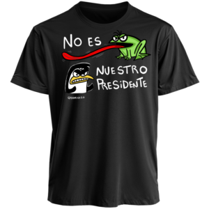 Polera Negra Unisex : No es nuestro presidente