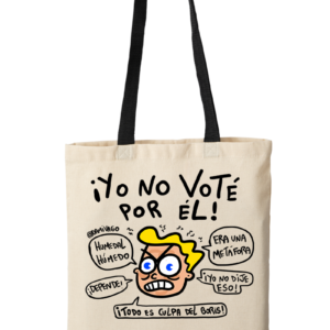Bolsa Ecológica Tote Bag: No Voté por él Versión 2.0 RUBIO