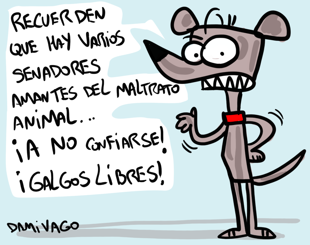 Falta el Senado #galgoslibres