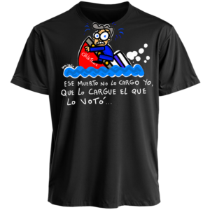 Polera Negra Unisex : Ese Muerto no lo cargo yo...