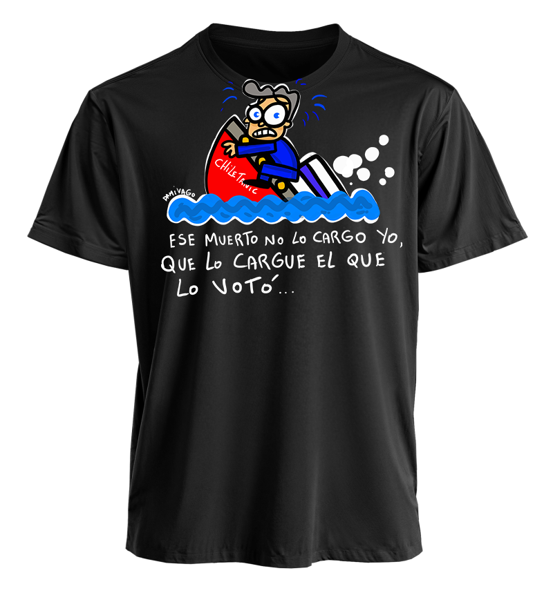 Polera Negra Unisex : Ese Muerto no lo cargo yo...